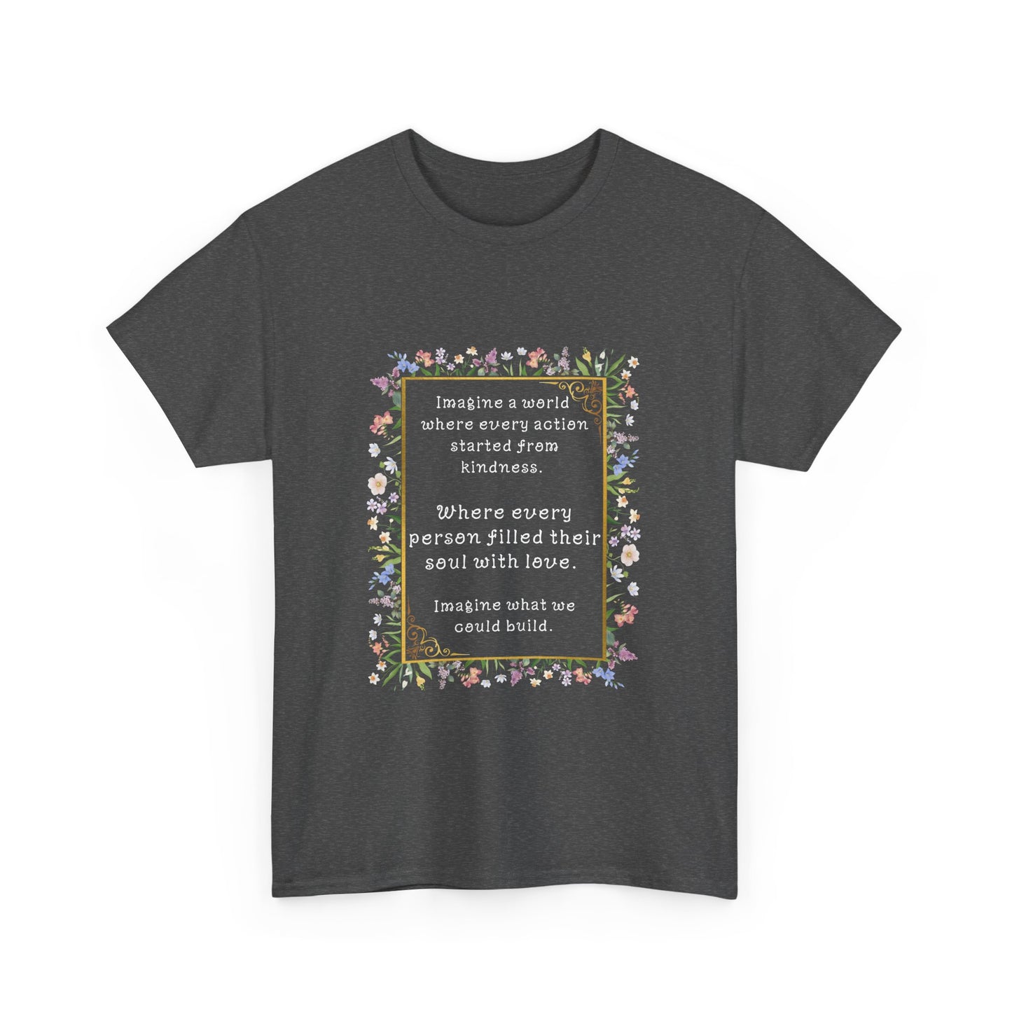 Kindness World Tee
