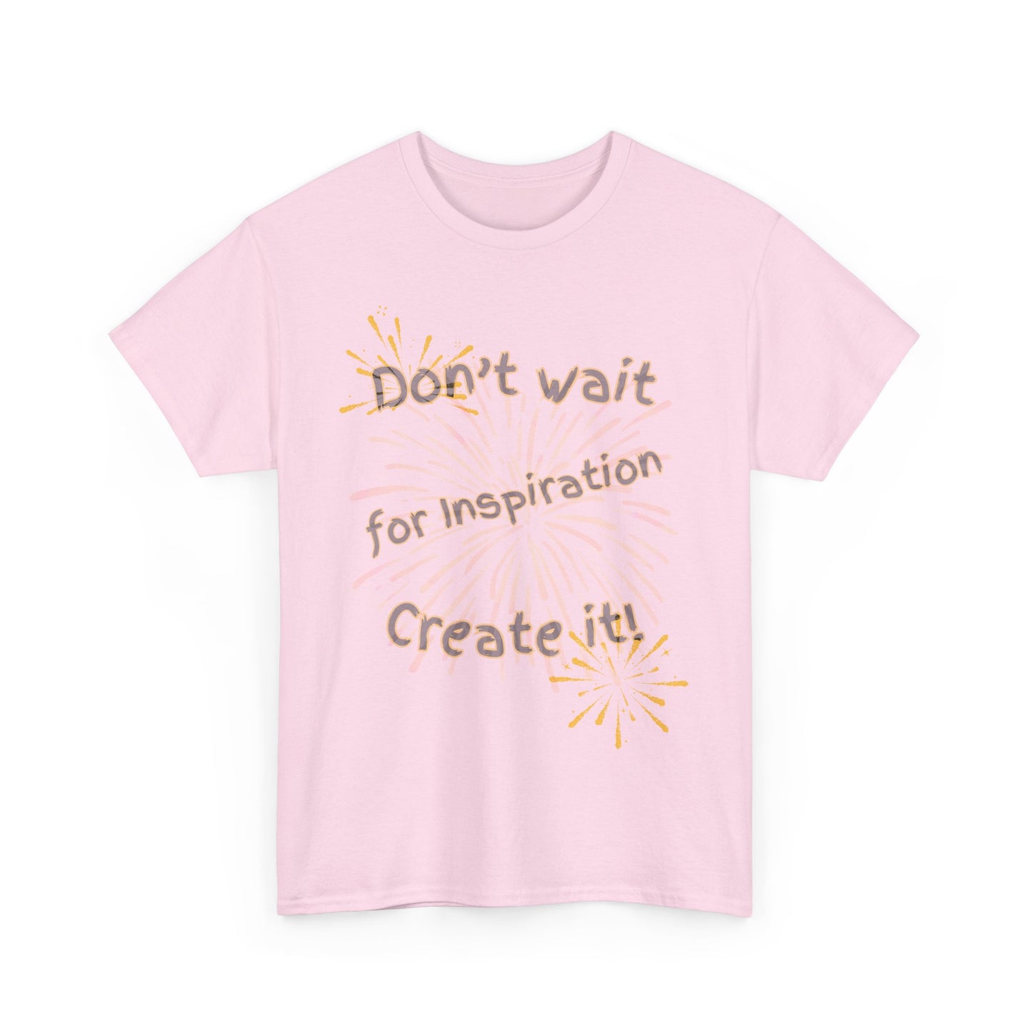 Inspiration Quote Unisex Heavy Cotton Tee