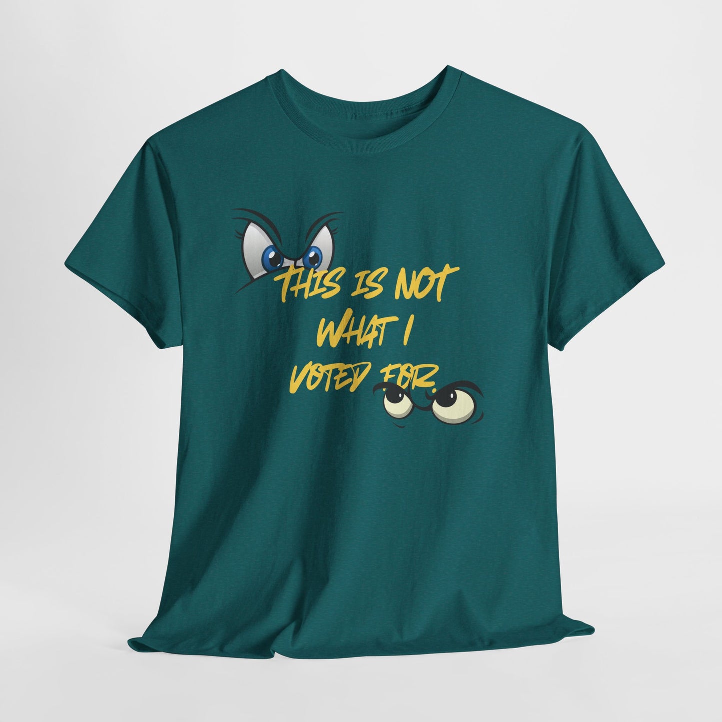 Funny Unisex Heavy Cotton Tee - "This Is Not What I Voted For" Graphic Tee for Casual Outings
