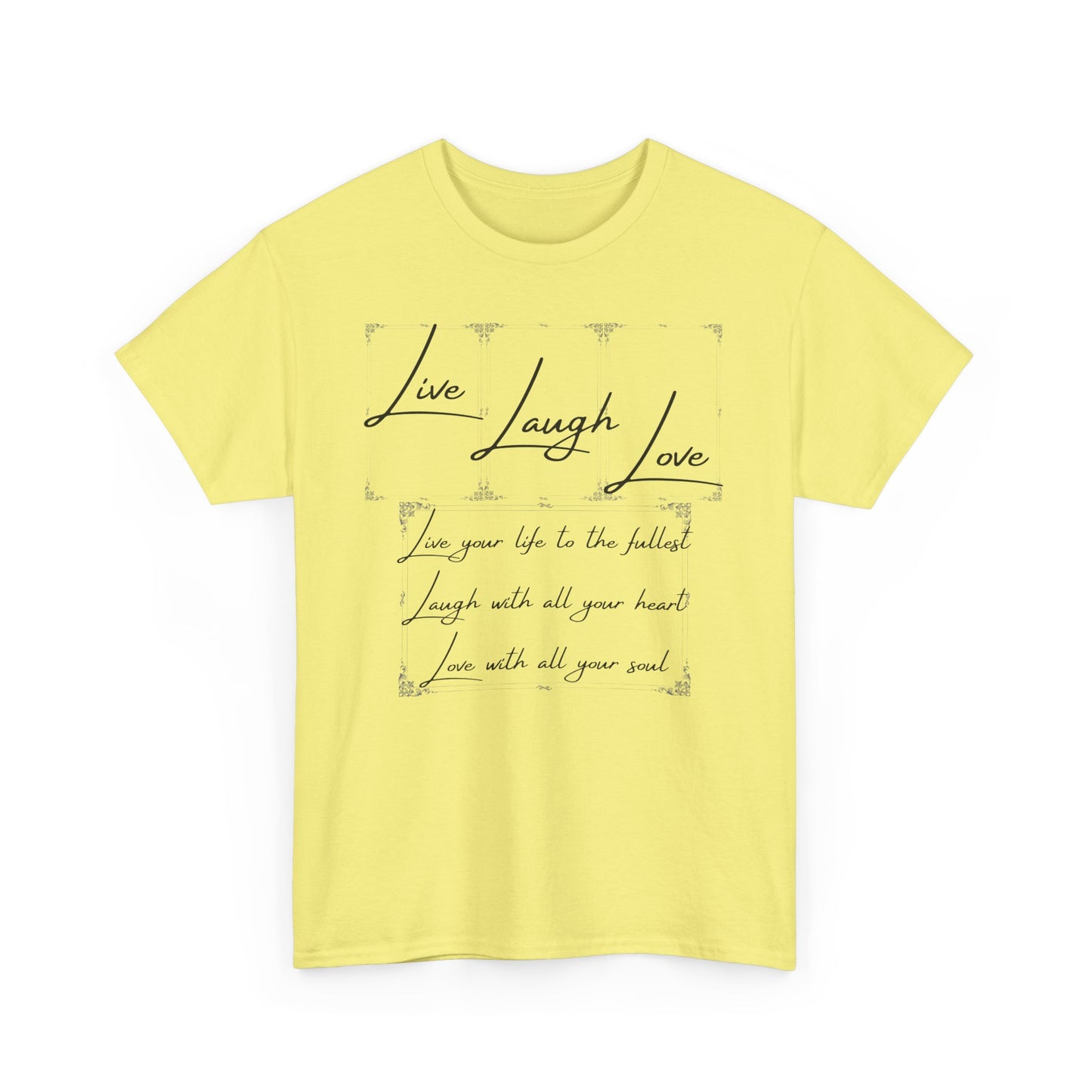 Live Laugh Love Unisex Heavy Cotton Tee - Positive Vibes T-Shirt