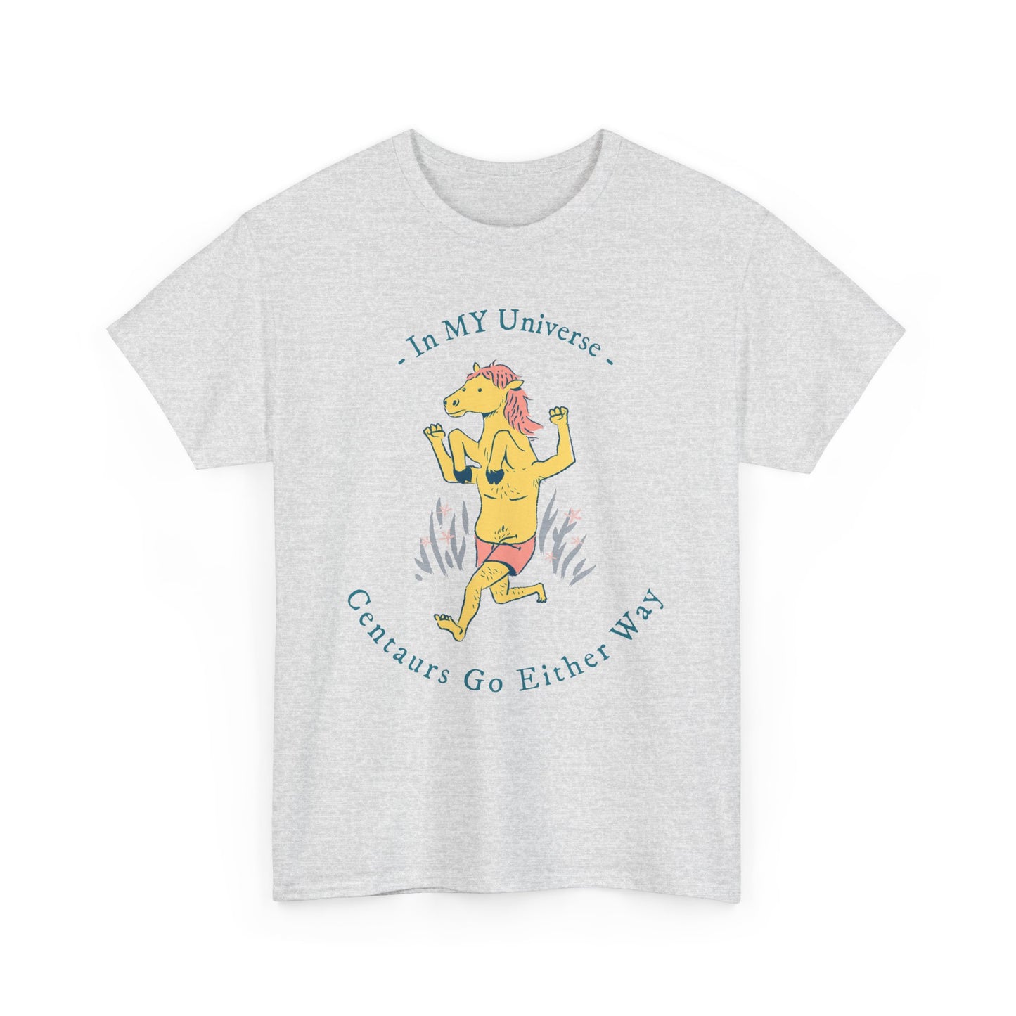 In My Universe Unisex Heavy Cotton Tee - Fun Centaur Design