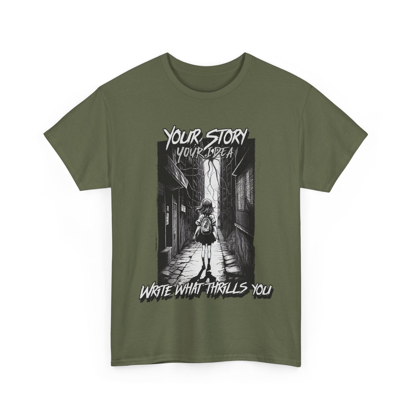 Your Story Your Idea Inspirational Quote Tee