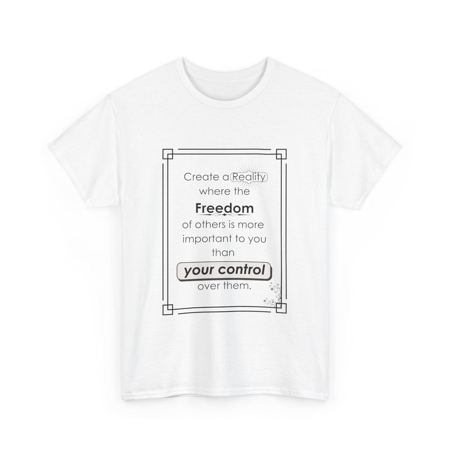 T-Shirt - Create a Reality Unisex Heavy Cotton Tee