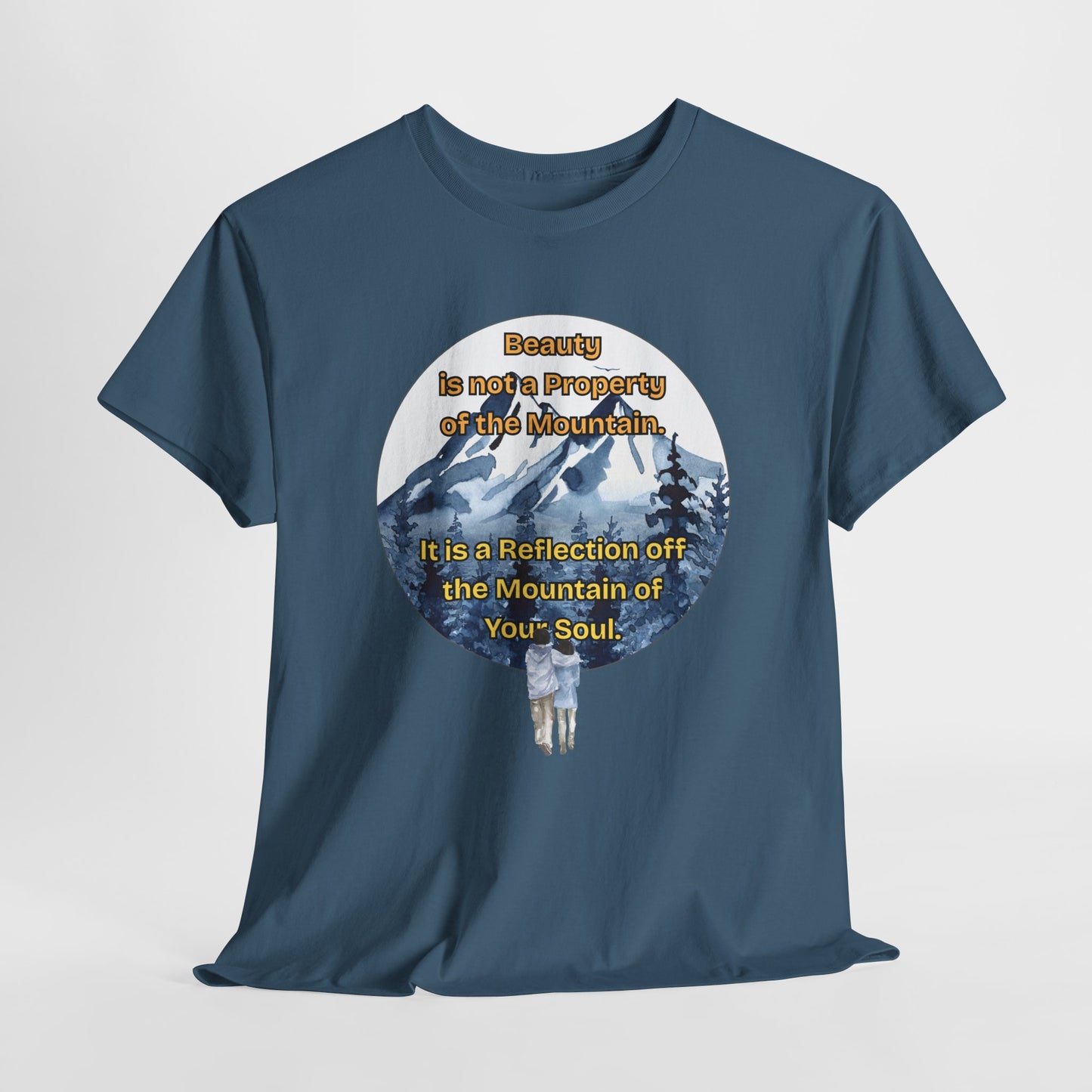 Nature-Inspired Unisex Heavy Cotton Tee - "Beauty is not a Property of Its Mountain" Design