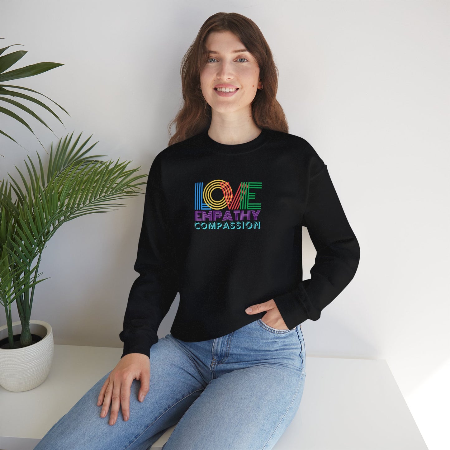 Colorful Compassion Crewneck Sweatshirt - Love, Empathy, Kindness Gift for Friends, Family, Social Awareness Apparel