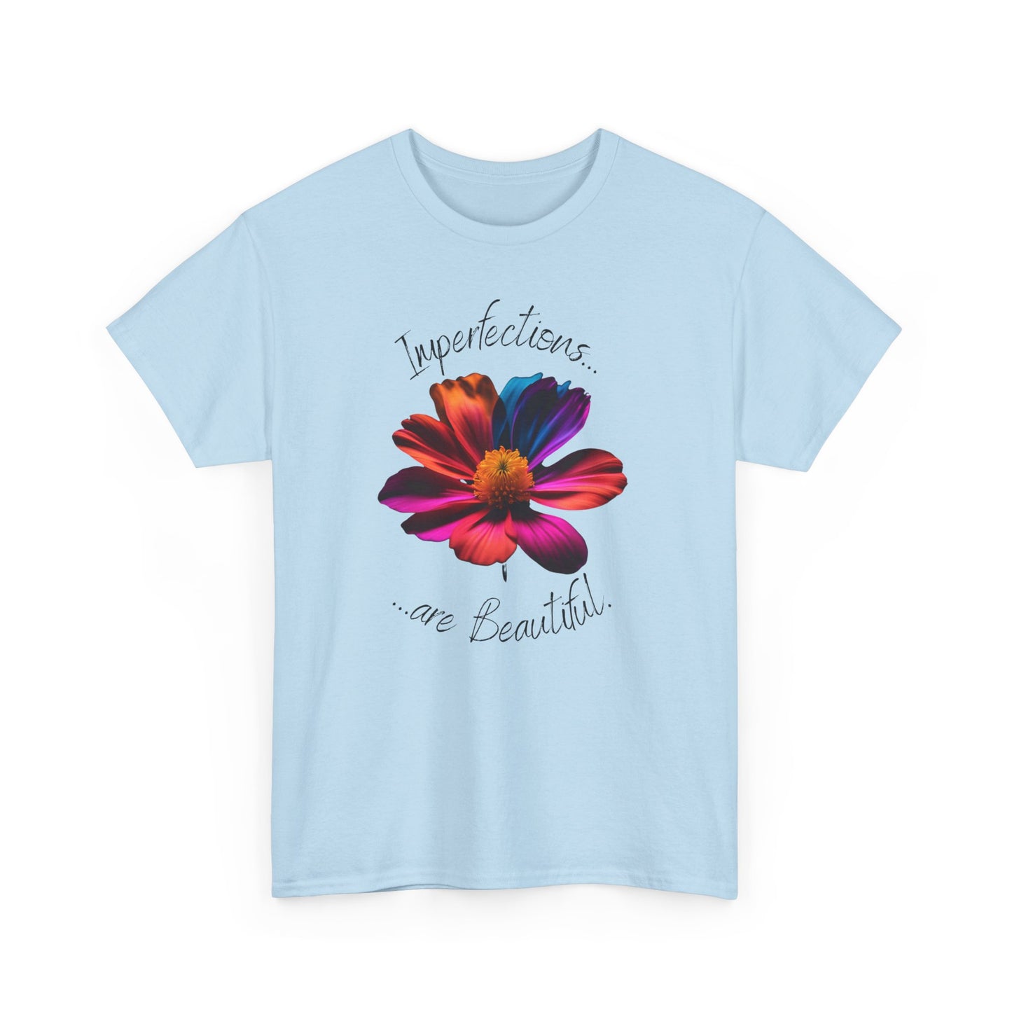 Imperfections are Beautiful Tee