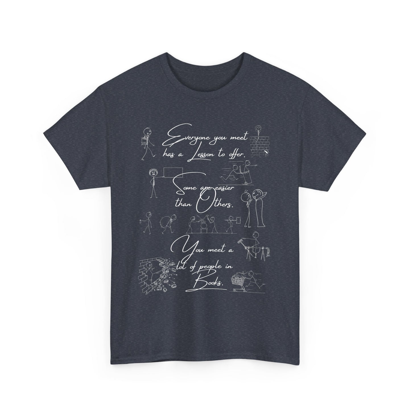 Inspirational Unisex Heavy Cotton Tee - 'Everyone You Meet Has a Story'