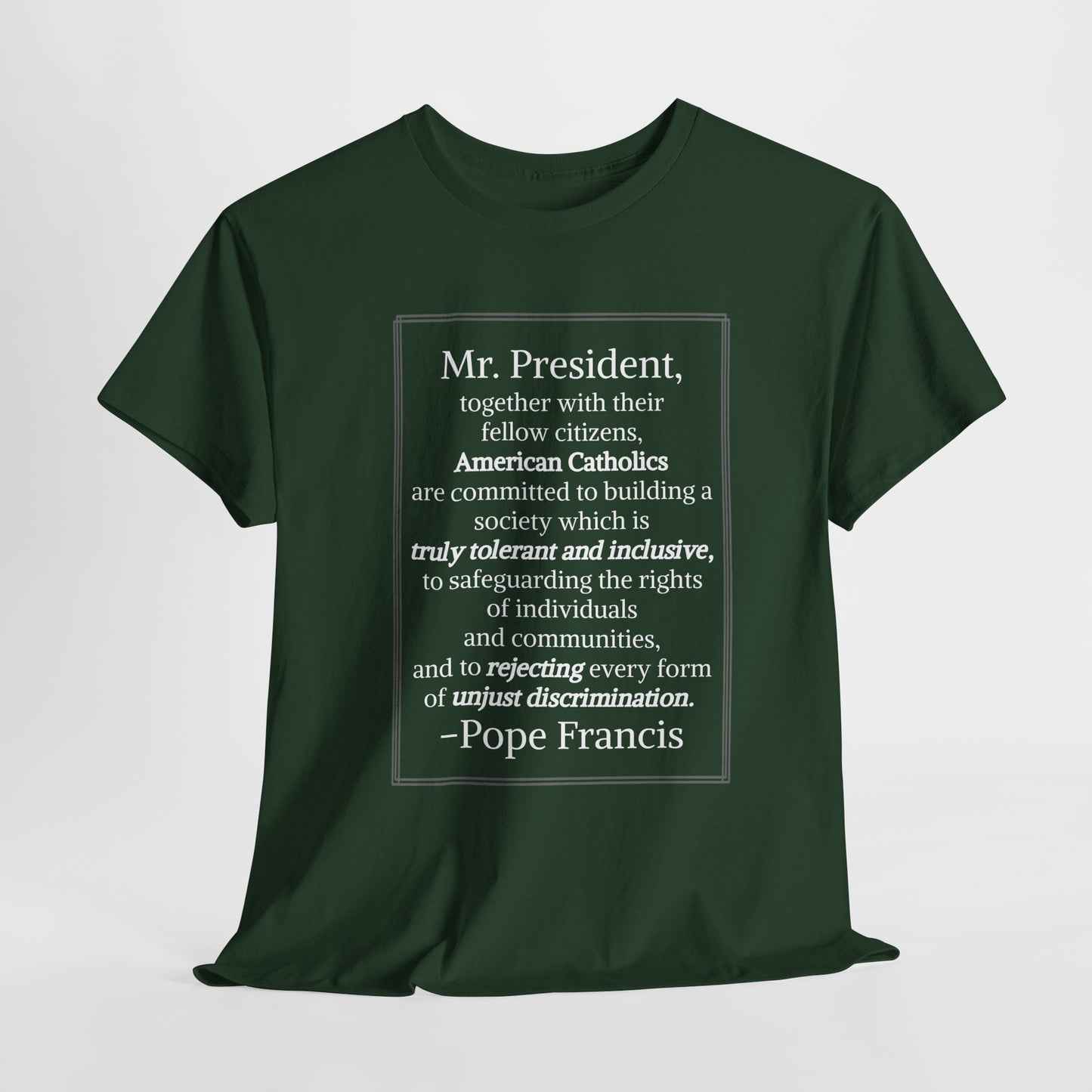 Pope Francis Inspirational Unisex Cotton Tee - T-Shirt with Uplifting Quote