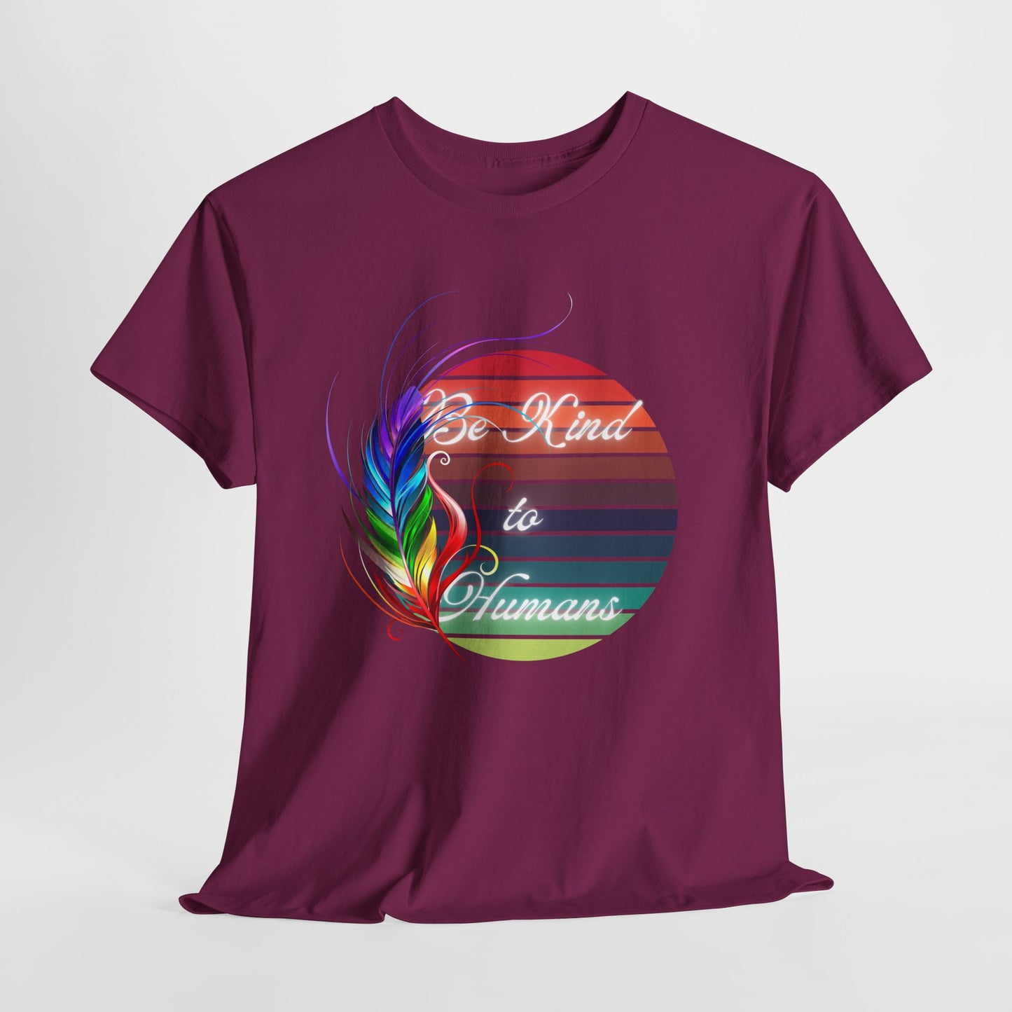 Be Kind to Humans Unisex Heavy Cotton Tee - Colorful Graphic Tee for Kindness Advocates
