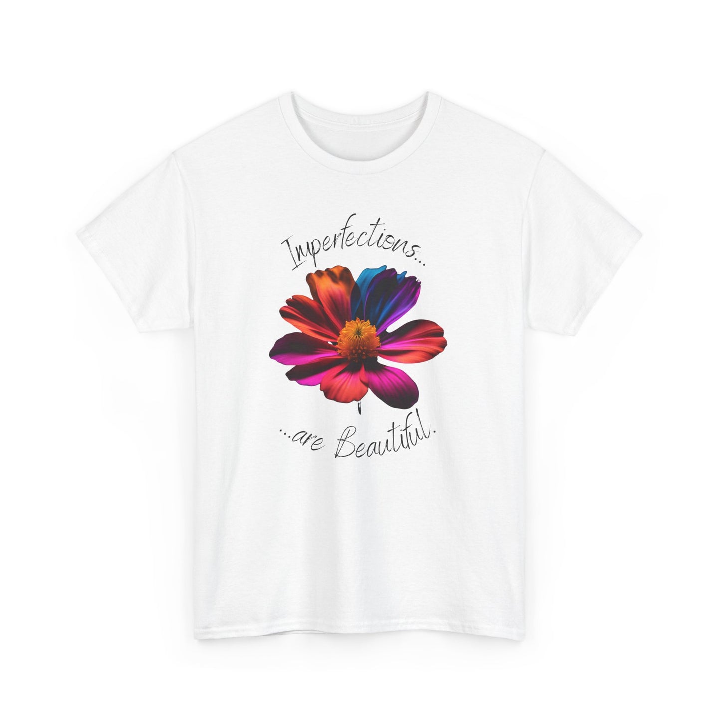 Imperfections are Beautiful Tee