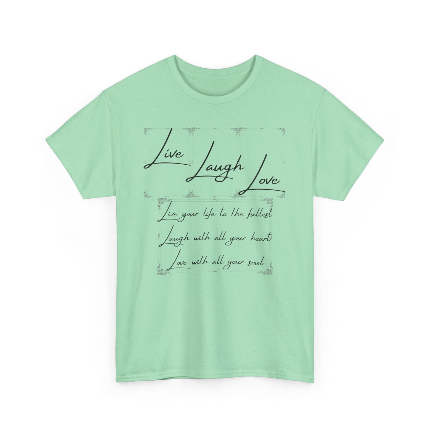 Live Laugh Love Unisex Heavy Cotton Tee - Positive Vibes T-Shirt