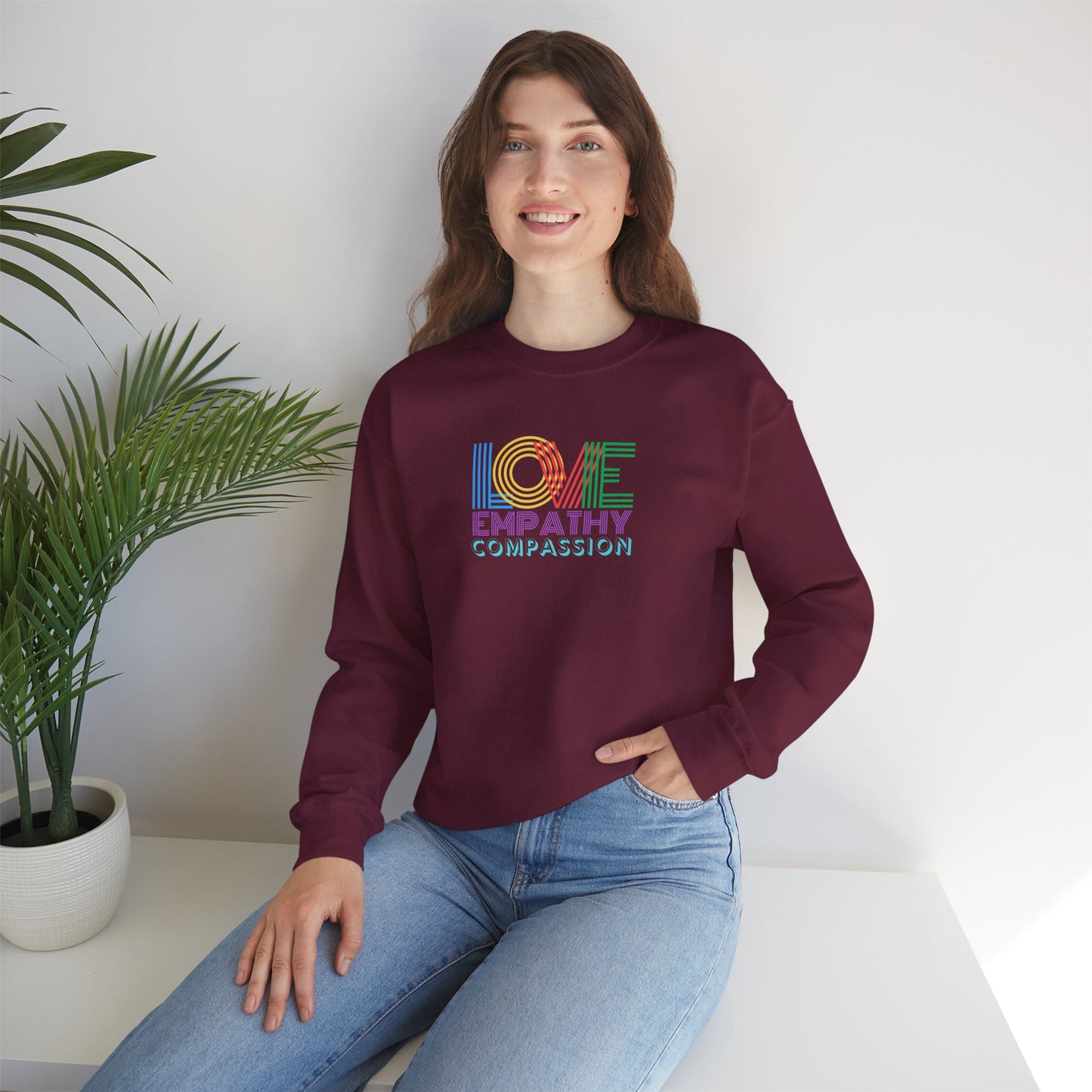 Colorful Compassion Crewneck Sweatshirt - Love, Empathy, Kindness Gift for Friends, Family, Social Awareness Apparel