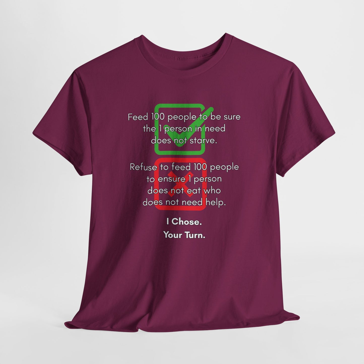 Unisex Heavy Cotton Tee - "I Chose. Your Turn." Graphic Tee for Charity Supporters