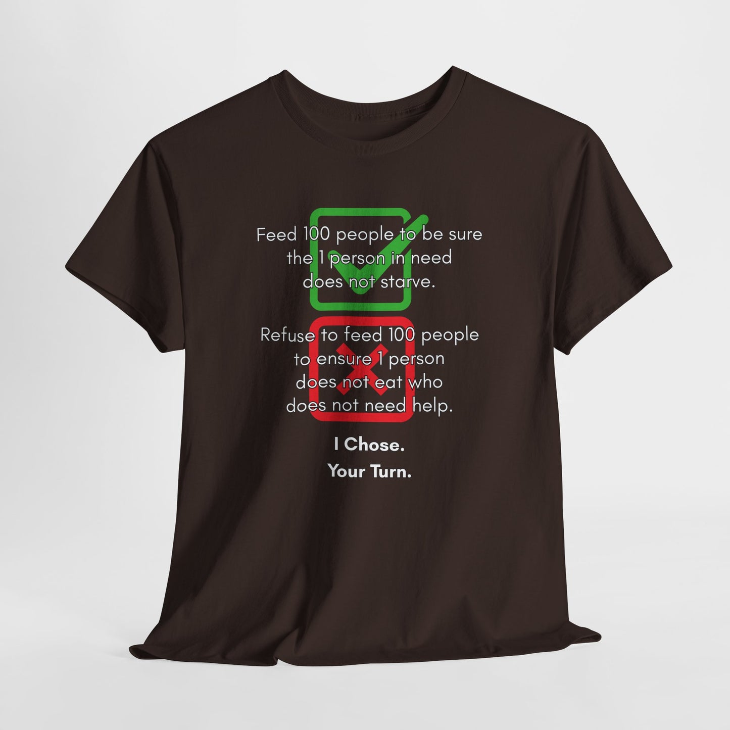 Unisex Heavy Cotton Tee - "I Chose. Your Turn." Graphic Tee for Charity Supporters