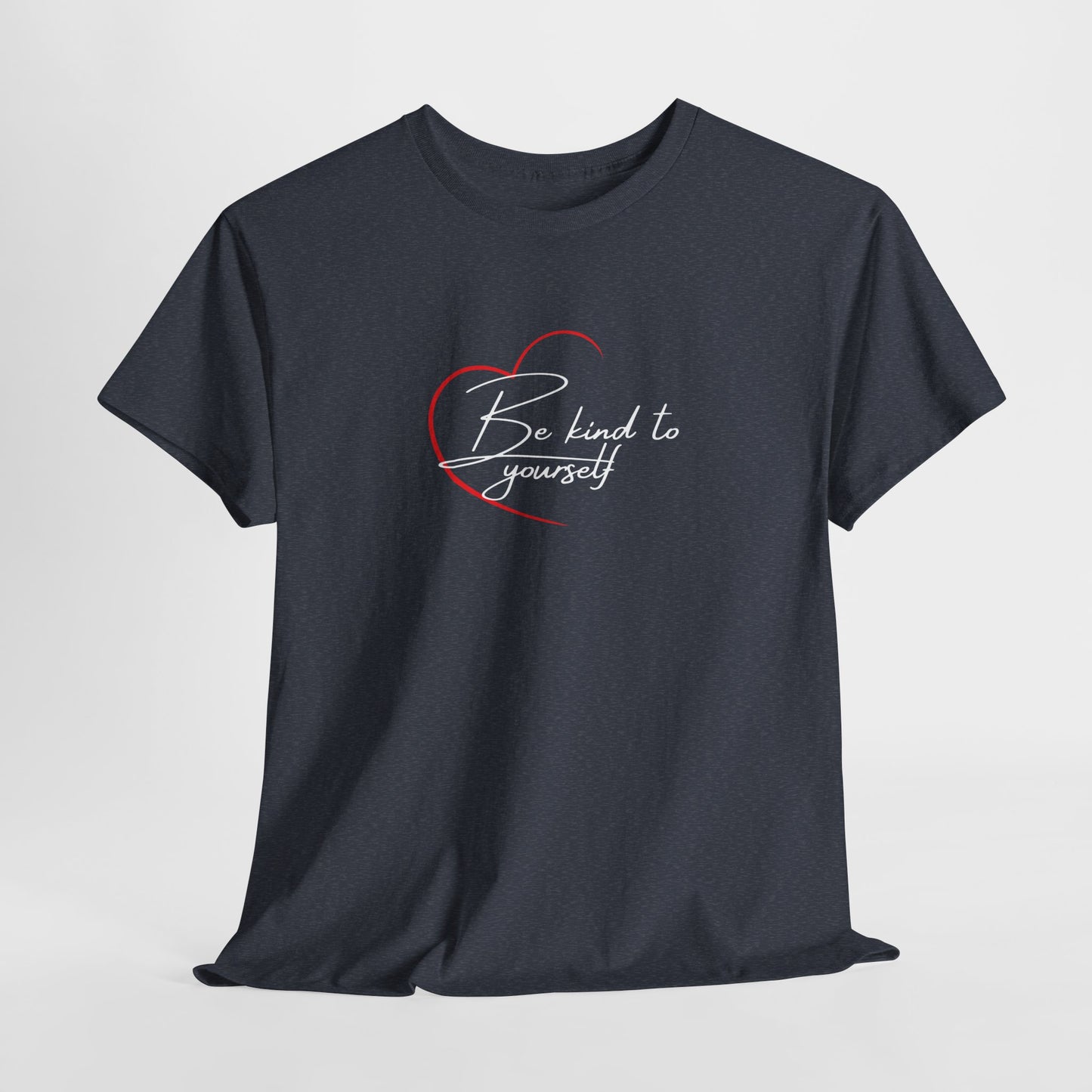 Unisex Heavy Cotton Tee - 'Be Kind to Yourself' Inspirational T-Shirt
