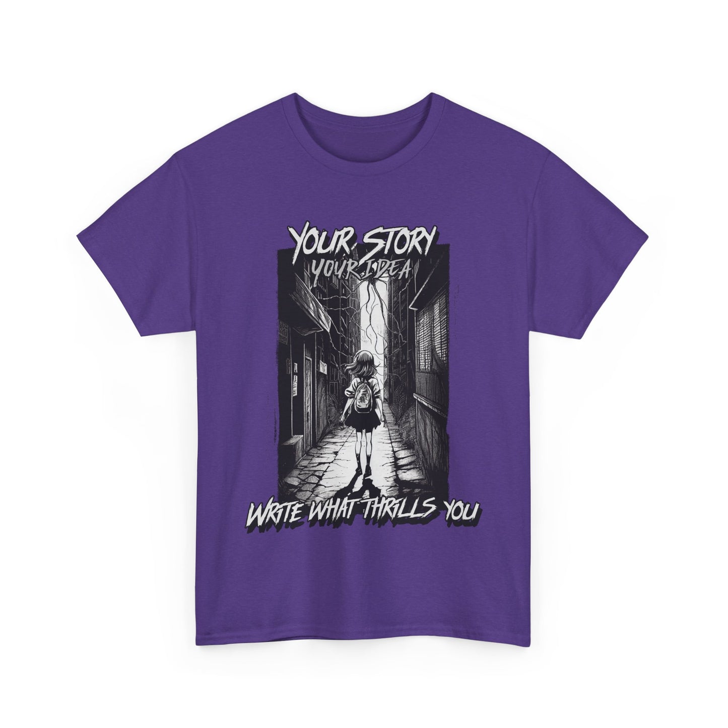 Your Story Your Idea Inspirational Quote Tee