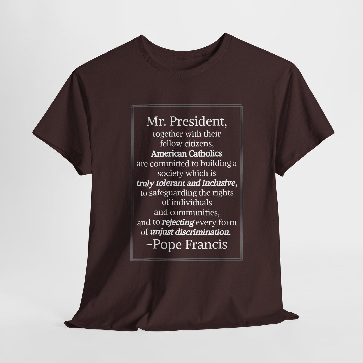 Pope Francis Inspirational Unisex Cotton Tee - T-Shirt with Uplifting Quote