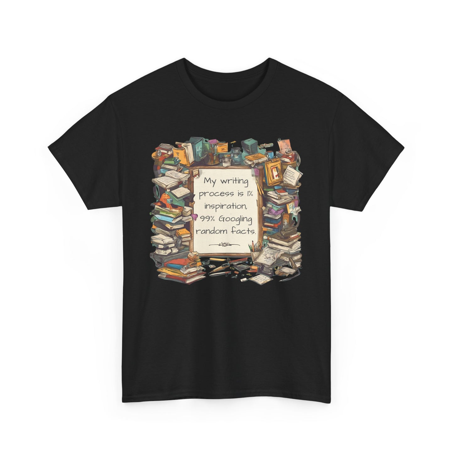 T-Shirt My Writing Process Inspiration Facts Tee