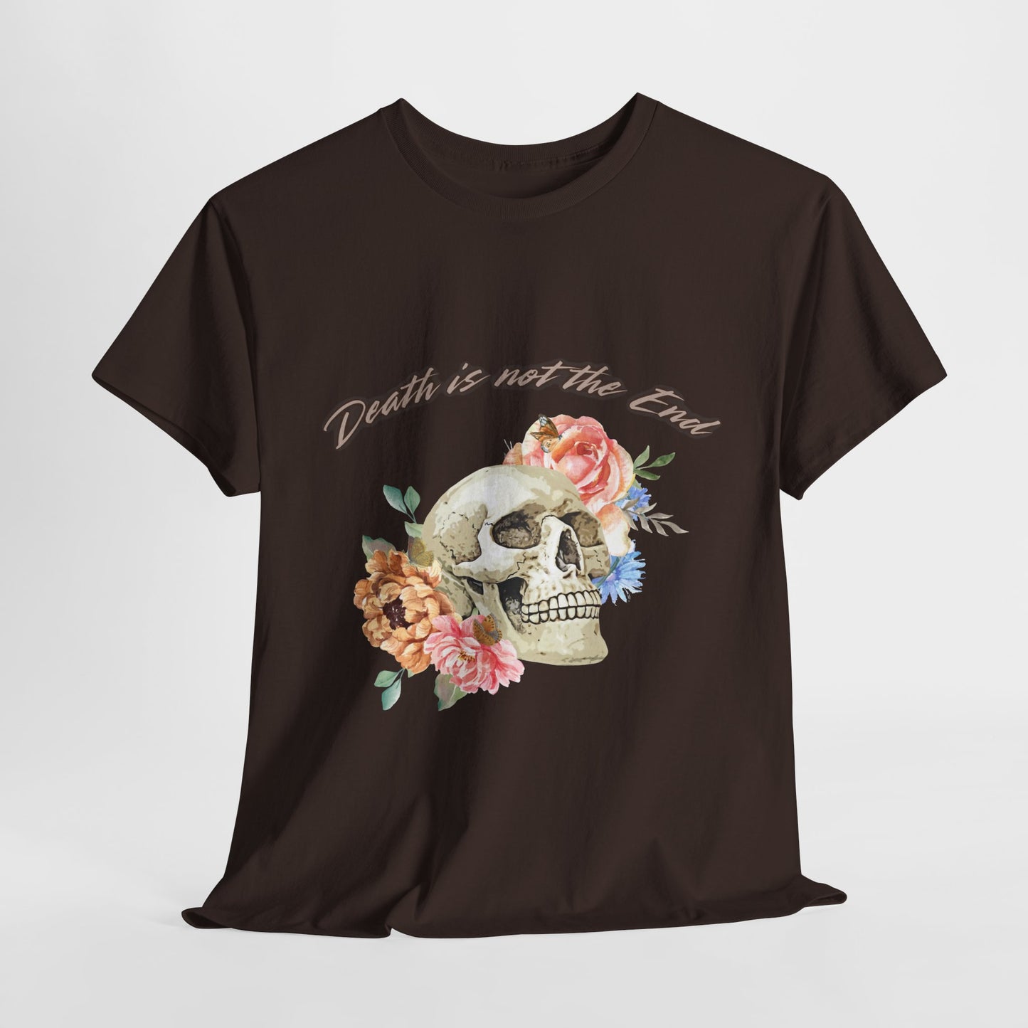 Floral Skull Tee - Death is Not the End, Gothic Aesthetic T-Shirt, Casual Wear, Gift for Halloween, Unique Graphic Tee, Inspired by Nature