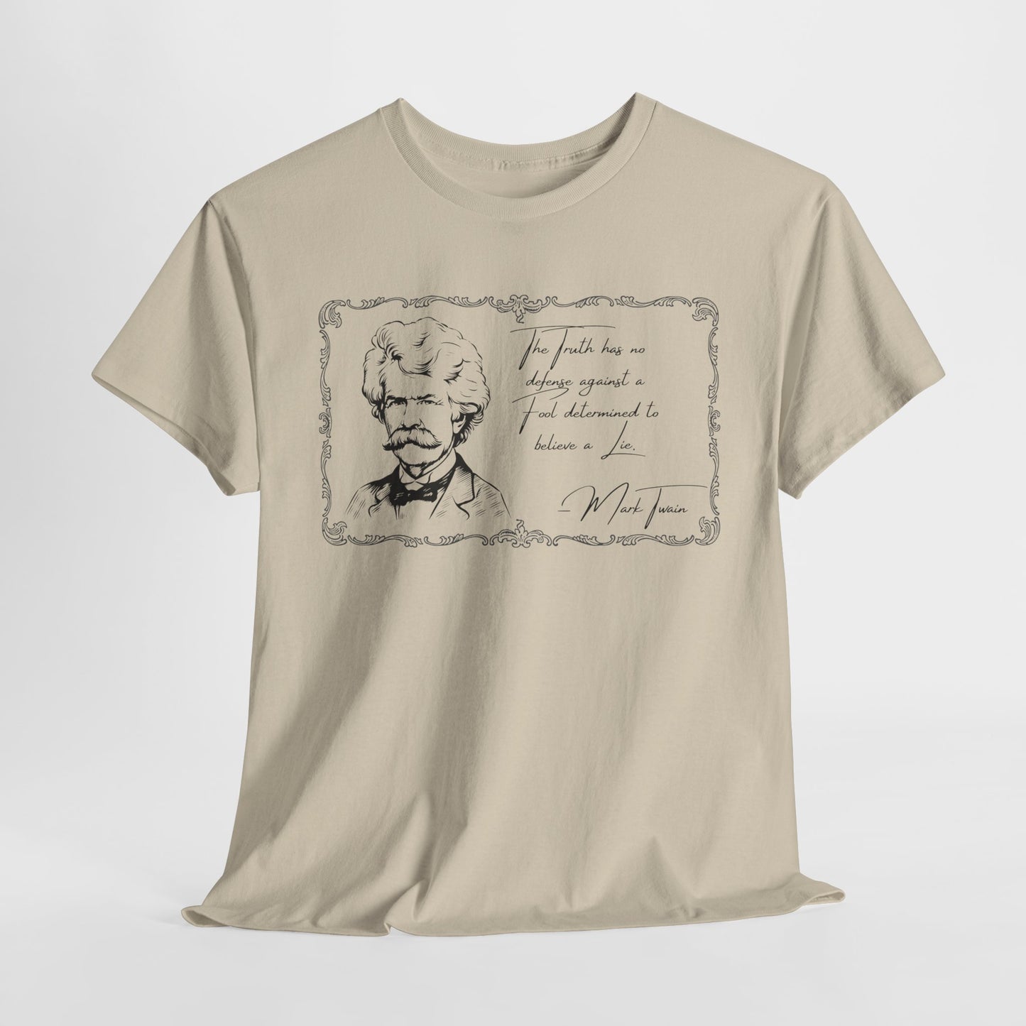 Inspirational Unisex Heavy Cotton Tee - Mark Twain Quote Design