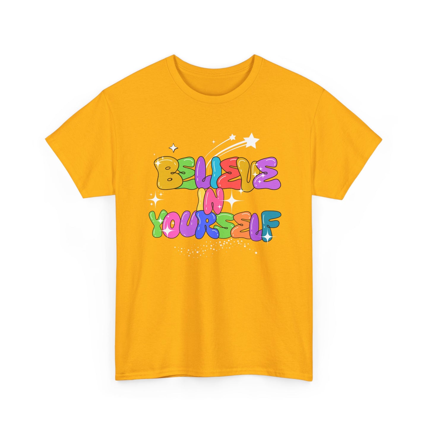 Believe in Yourself Tee