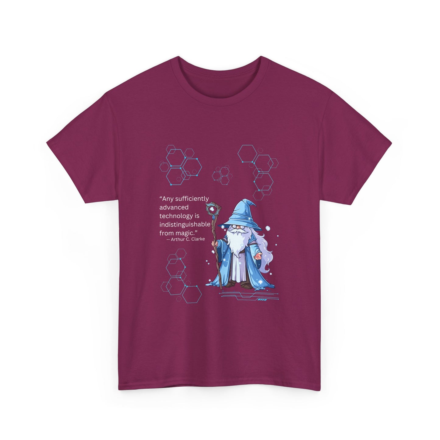 T-Shirt Any Sufficiently Advanced Technology Quote by Arthur C Clarke