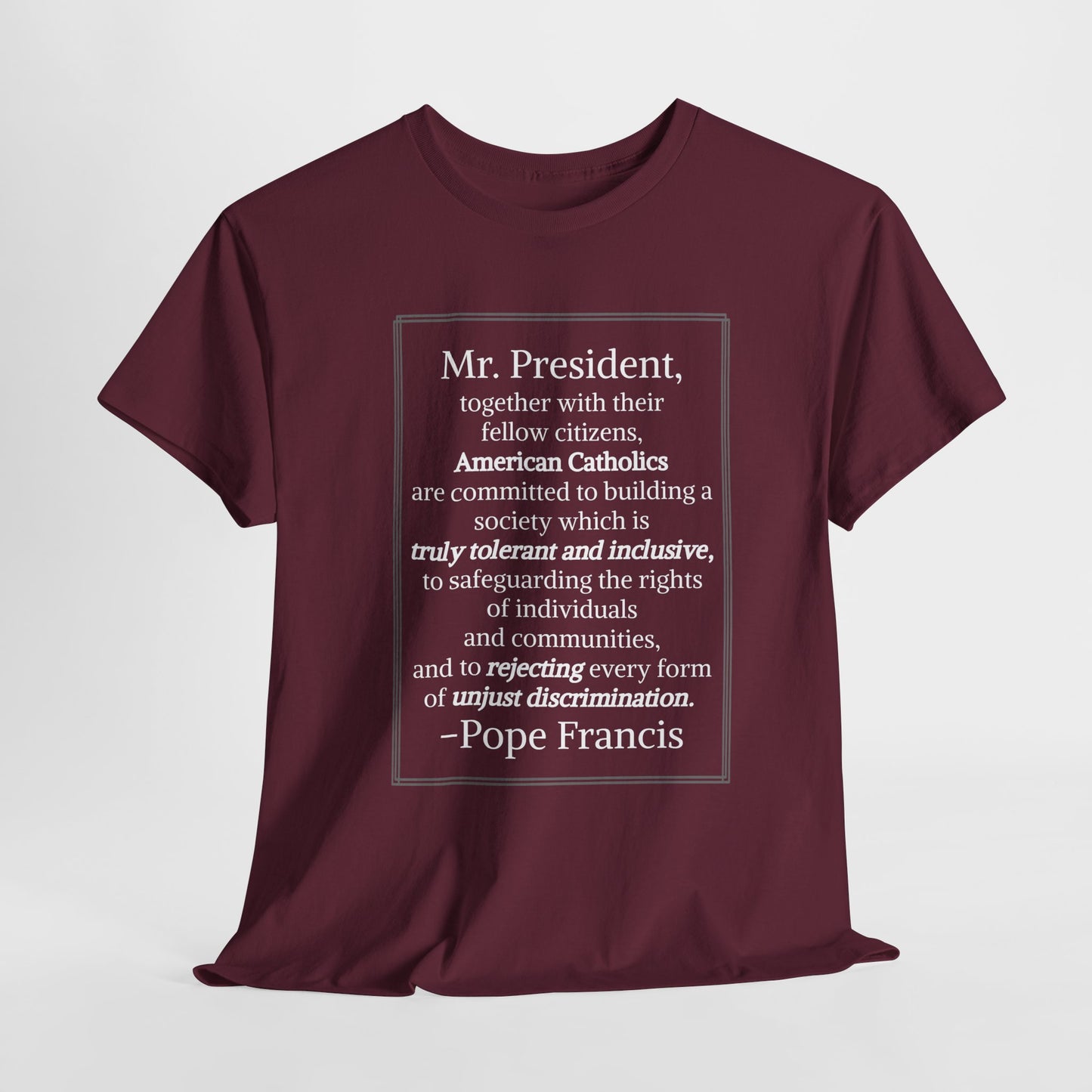 Pope Francis Inspirational Unisex Cotton Tee - T-Shirt with Uplifting Quote