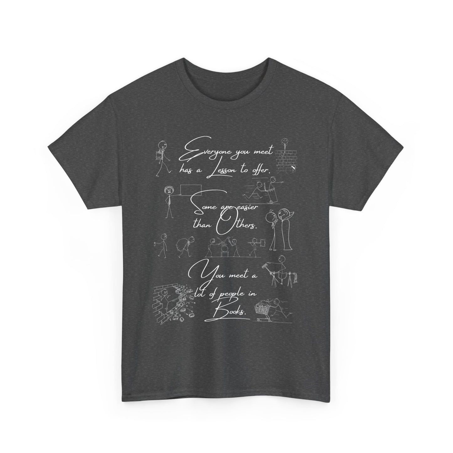 Inspirational Unisex Heavy Cotton Tee - 'Everyone You Meet Has a Story'