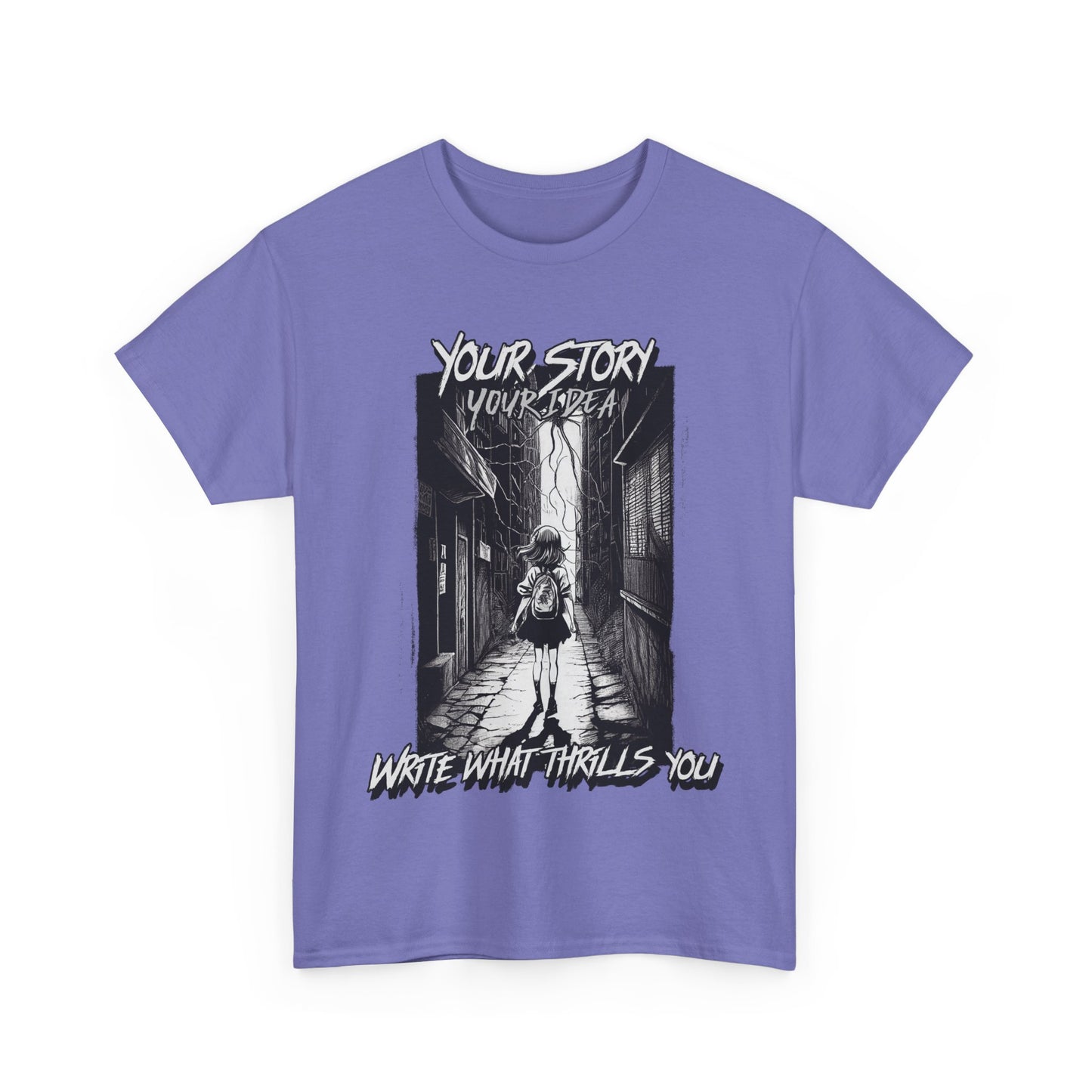 Your Story Your Idea Inspirational Quote Tee
