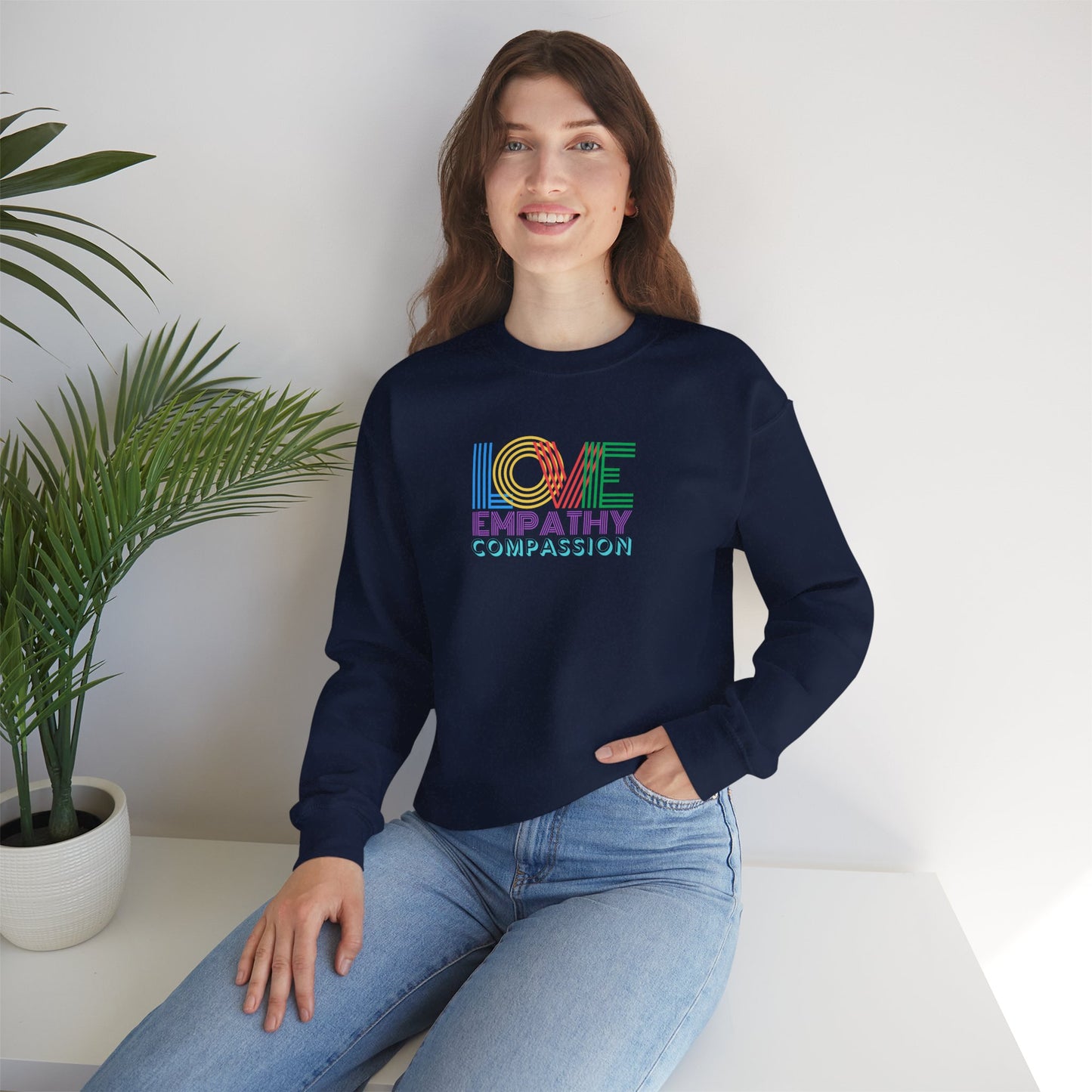 Colorful Compassion Crewneck Sweatshirt - Love, Empathy, Kindness Gift for Friends, Family, Social Awareness Apparel