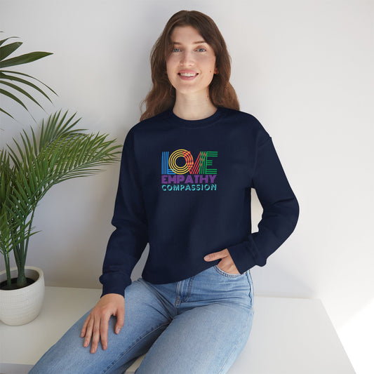 Colorful Compassion Crewneck Sweatshirt - Love, Empathy, Kindness Gift for Friends, Family, Social Awareness Apparel