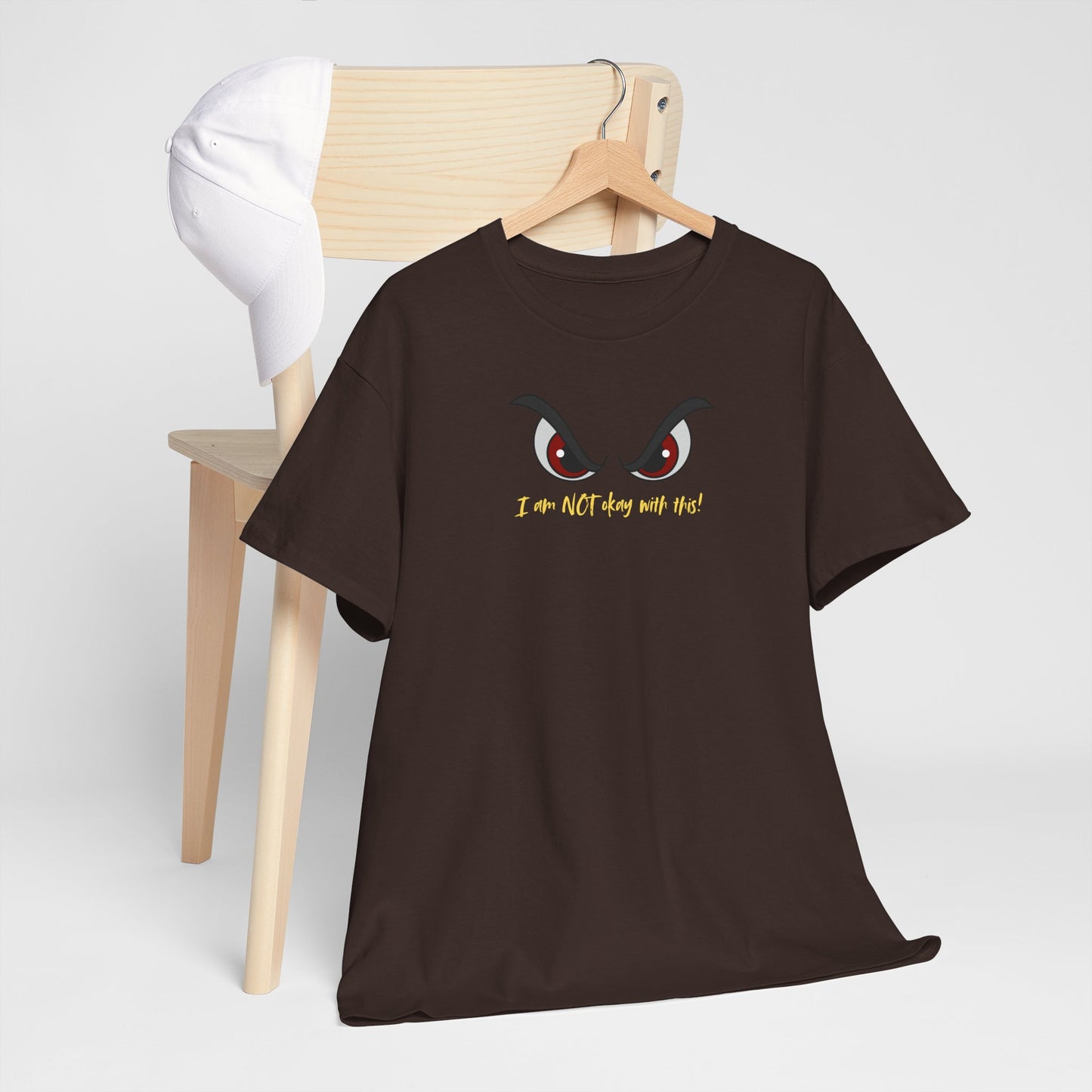 Funny Unisex Heavy Cotton Tee - "I’m not okay with this!"