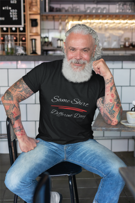Same Shirt Different Day Tee