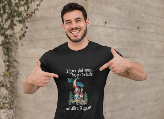Dragon Unisex Tee - If your plot seems to predictable just add a dragon