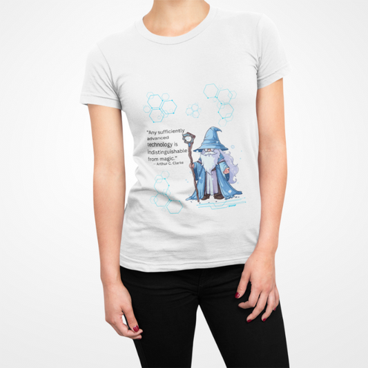 T-Shirt Any Sufficiently Advanced Technology Quote by Arthur C Clarke