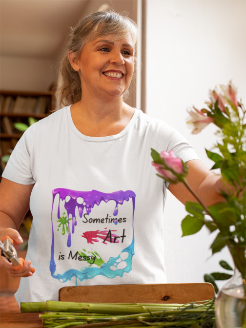 T-Shirt - Sometimes Art is Messy