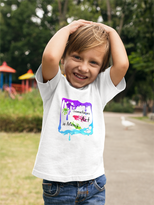 Toddler T-shirt - Sometimes art is messy