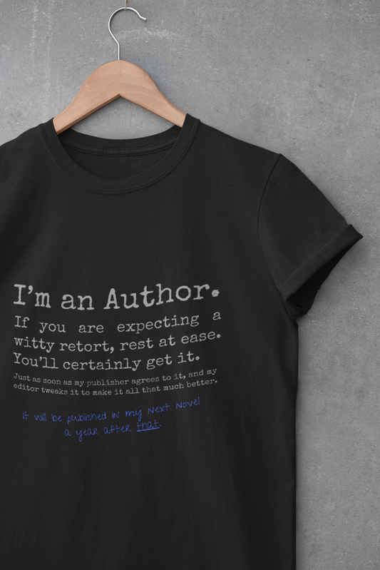Funny Author Quote Unisex Heavy Cotton Tee - Perfect Gift for Writers