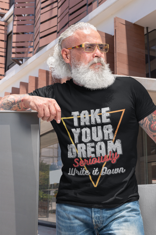 Take Your Dream Seriously Unisex Heavy Cotton Tee
