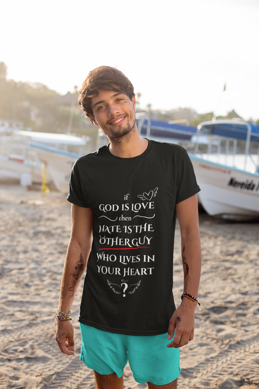 Inspirational Unisex Heavy Cotton Tee - "If God is Love, Hate is the Other Guy"