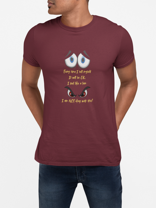 Funny Unisex Heavy Cotton Tee - 'Every Time I Tell Myself I'm Okay' - Perfect for Mental Health Awareness