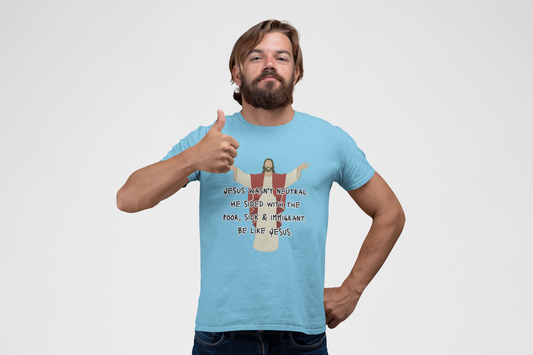 Unisex Heavy Cotton Tee - 'Jesus Wasn't Neutral' Graphic Shirt