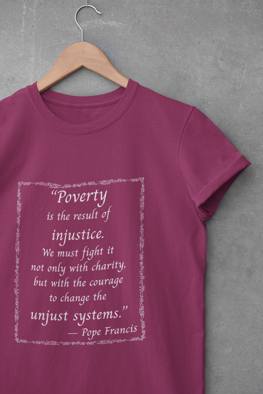 Unisex Heavy Cotton Tee - 'Poverty is the Result of Injustice' Inspirational Quote T-Shirt