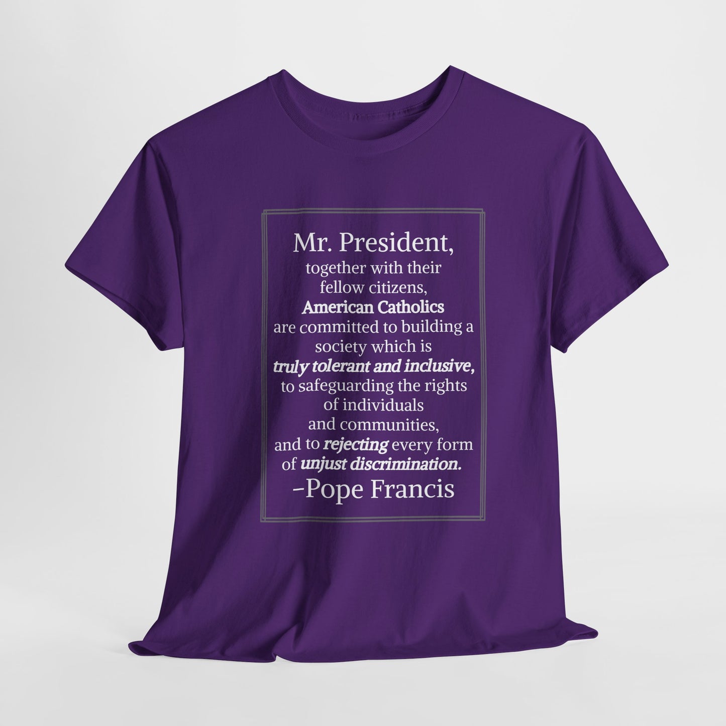 Pope Francis Inspirational Unisex Cotton Tee - T-Shirt with Uplifting Quote