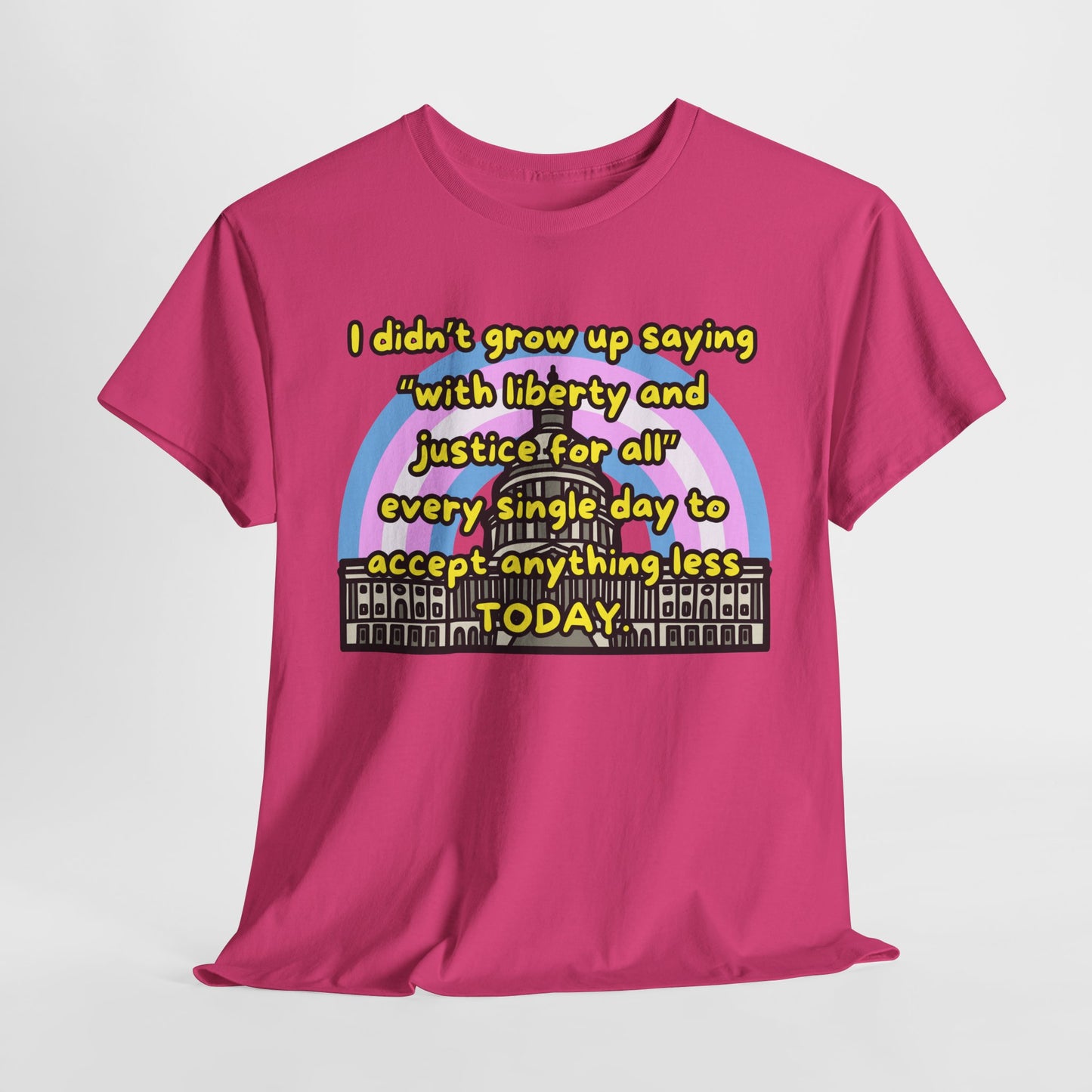 Empowerment Quote Unisex Heavy Cotton Tee - Liberty & Justice for All