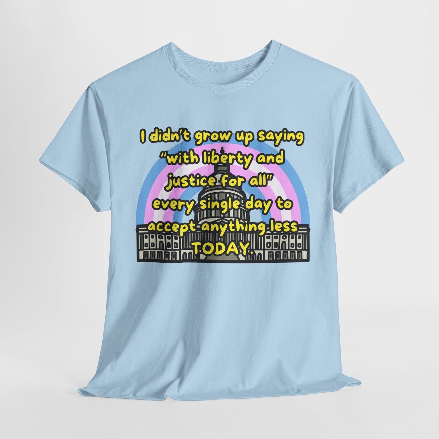Empowerment Quote Unisex Heavy Cotton Tee - Liberty & Justice for All