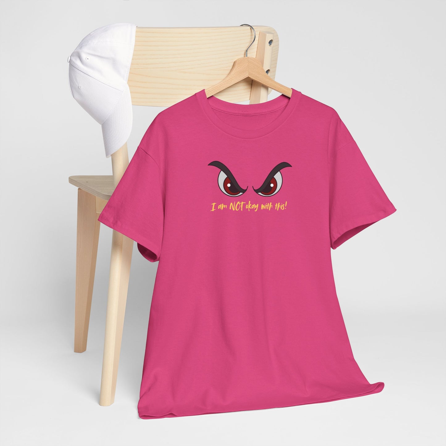 Funny Unisex Heavy Cotton Tee - "I’m not okay with this!"