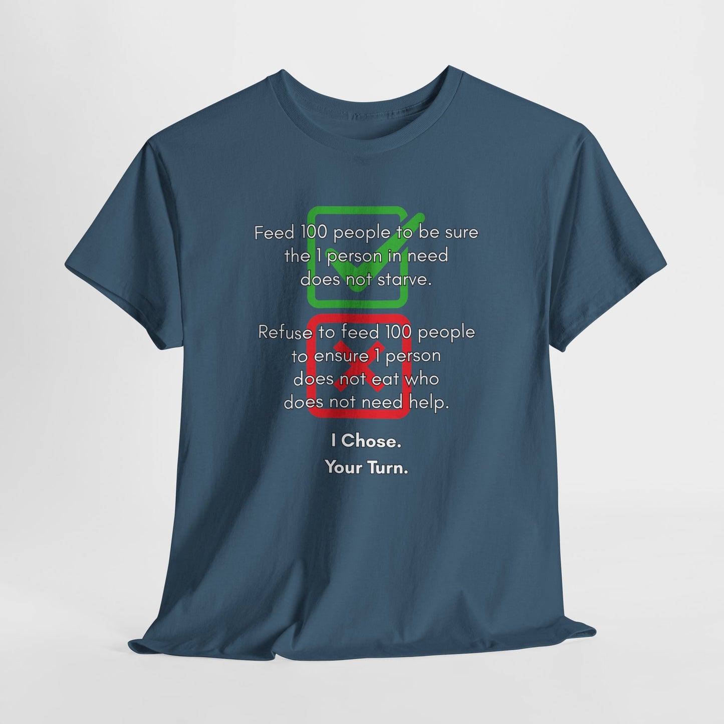 Unisex Heavy Cotton Tee - "I Chose. Your Turn." Graphic Tee for Charity Supporters