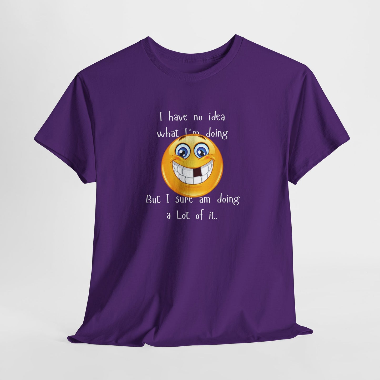 Funny Unisex Heavy Cotton Tee - "I Have No Idea What I'm Doing" Humor Shirt
