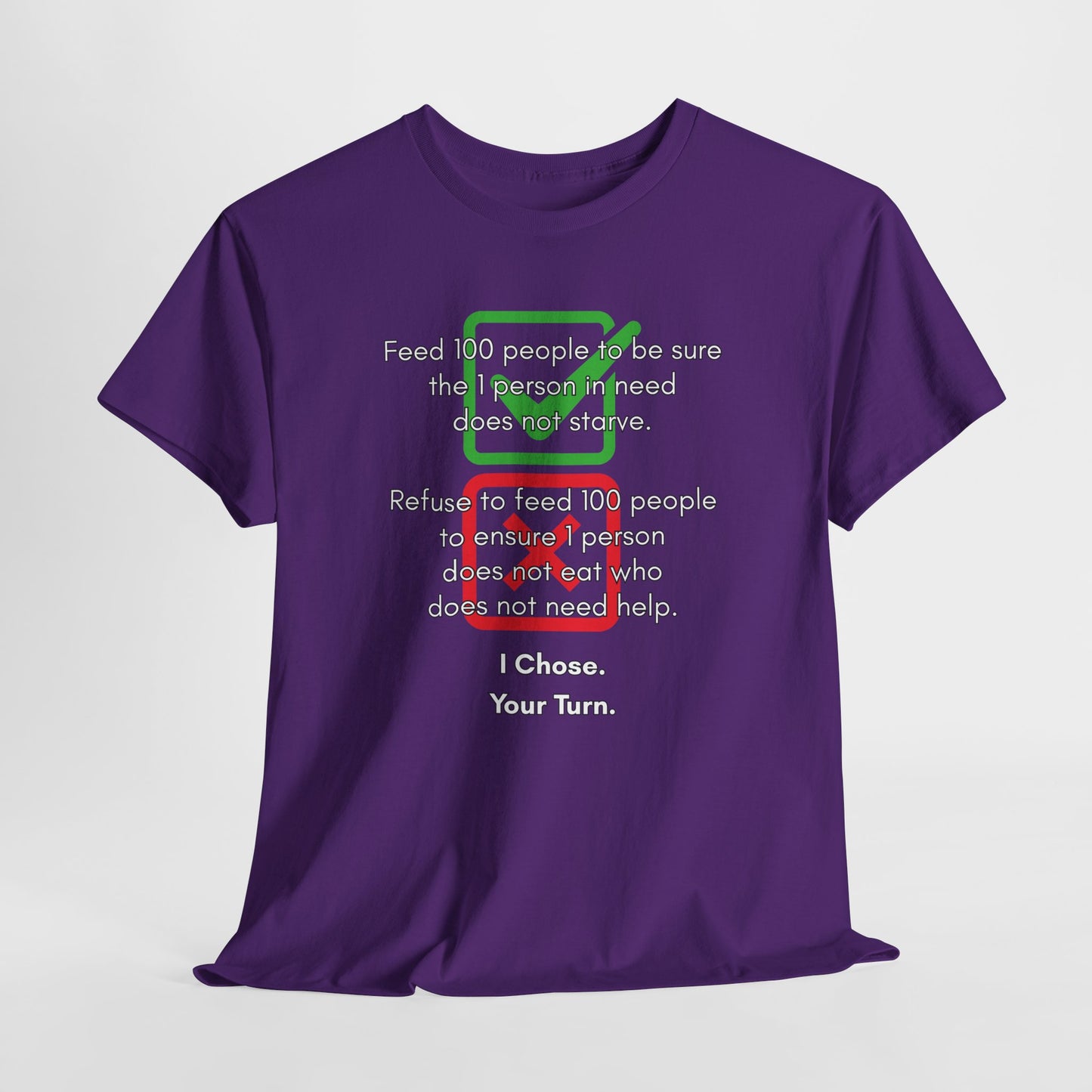 Unisex Heavy Cotton Tee - "I Chose. Your Turn." Graphic Tee for Charity Supporters